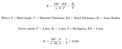 k-factor-example-sample-for-sheet-metal.png学学士··èp·T =− 里«ç±Ťθ后跟给定值¯«米 Formula for K with definitions: K = (180° · BA) / (π · T) − Ri / T, followed by given values (T=2 mm, Ri=1 mm, θ=90°, BA=3 mm) and the calculation K = (180 · 3) / (π · 90 · 2) − 1/2 = 0.455.
