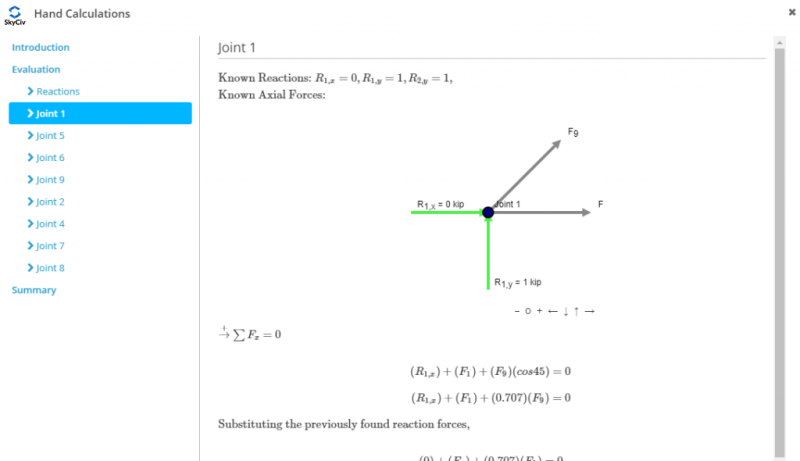 truss-hand-calculation-pop-up-800×461.png Screenshot of SkyCiv Hand Calculations showing Joint 1: rightward force F, vertical downward leg with 1 kip reaction, and diagonal F9; left navigation shows Introduction/Evaluation/Joints list.